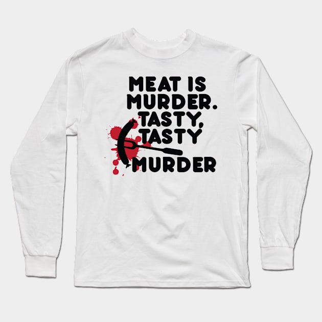 Meat is murder Long Sleeve T-Shirt by nektarinchen